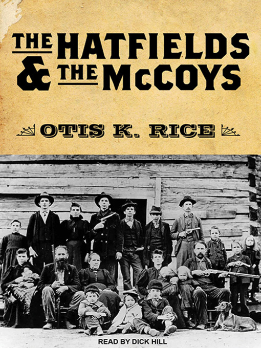Title details for The Hatfields and the McCoys by Otis K. Rice - Available